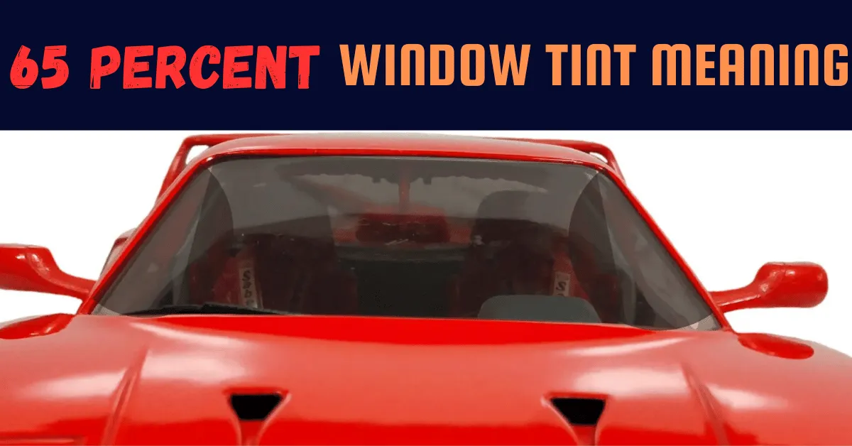 How dark is 65 percent window tint