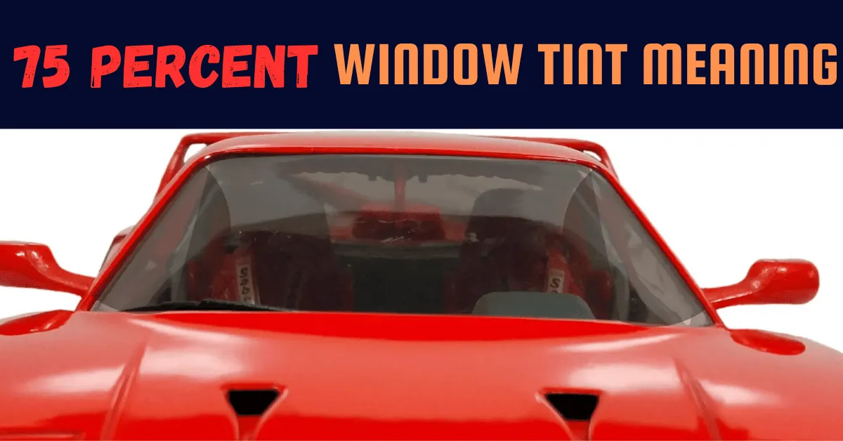 How dark is 75 percent window tint
