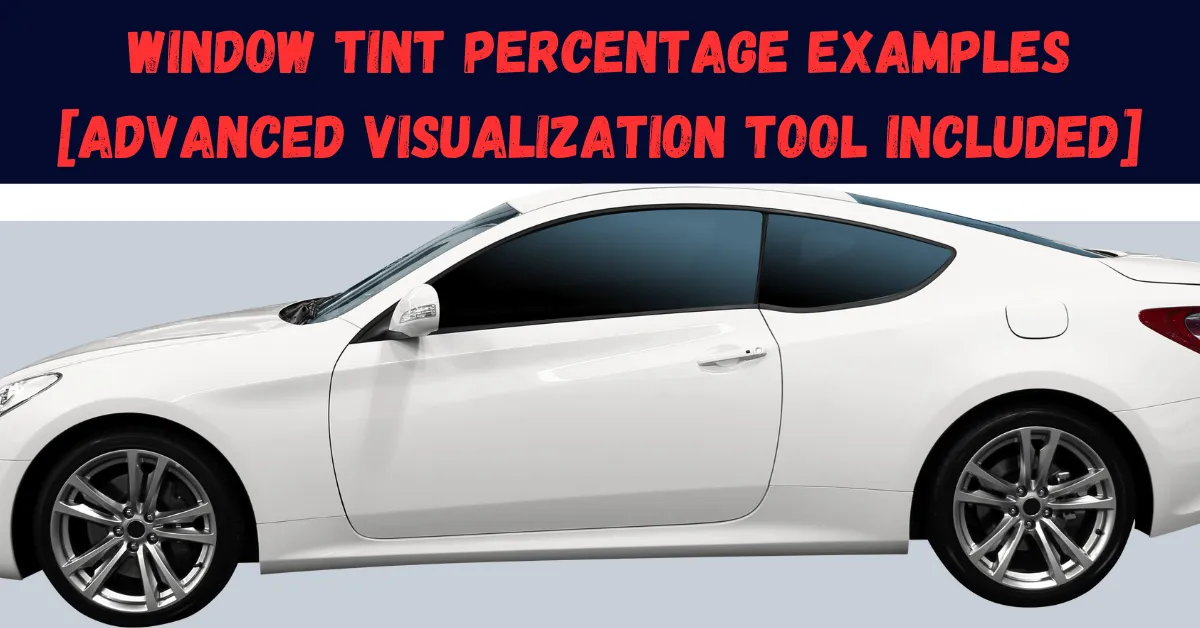 Window Tint Percentage Examples