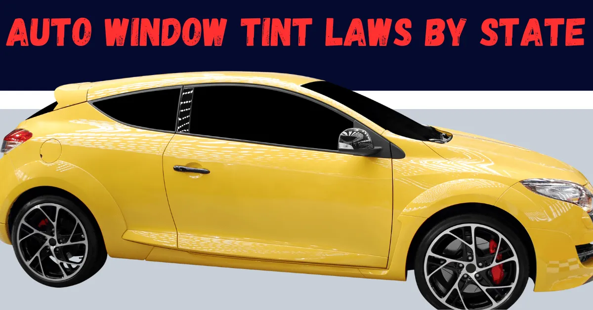 Window tint laws by state